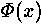 Phi(x)